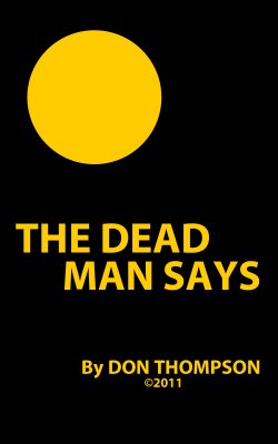 The Dead Man Says