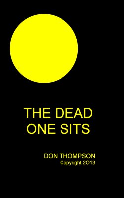 The Dead One Sits